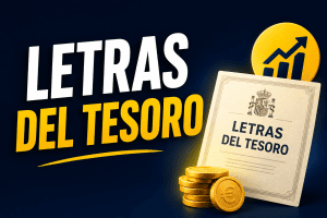 Letras del Tesoro: qué son y cómo comprarlas paso a paso